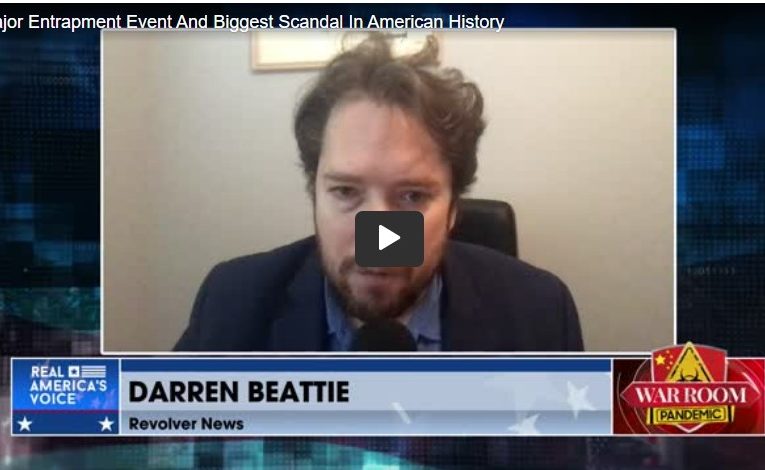 Jan 6 a “Major Entrapment Event And Biggest Scandal In American History” — Beattie